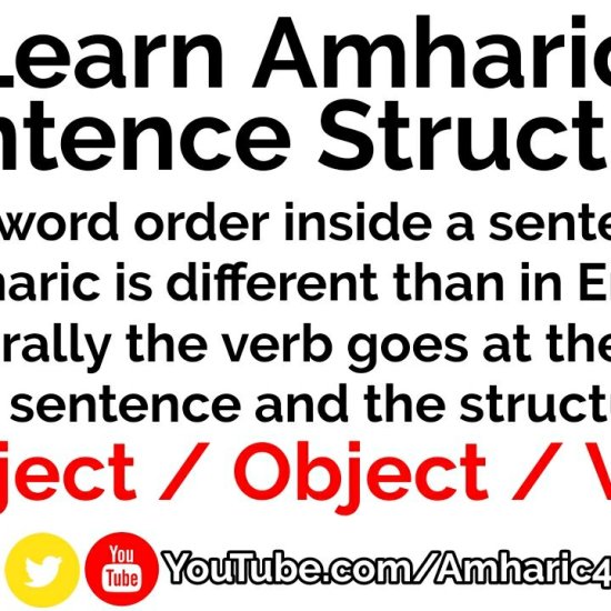 Learn Amharic – Sentence Structure! (Grammar)
