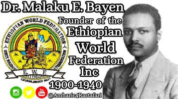 Dr. Malaku E. Bayen - Ethiopian World Federation! (Melaku Beyan)